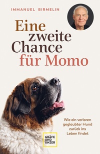 Abbildung von: Eine zweite Chance für Momo - Gräfe und Unzer