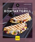 Cover: &Uuml;berraschende Ideen f&uuml;r deinen Kontaktgrill - Gr&auml;fe und Unzer
