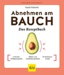 Cover: Abnehmen am Bauch - Das Rezeptbuch - Gräfe und Unzer