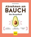 Cover: Abnehmen am Bauch - Das Rezeptbuch - Gr&auml;fe und Unzer