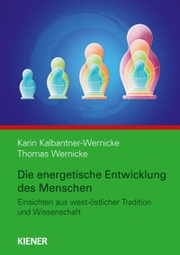 Abbildung von: Die energetische Entwicklung des Menschen - KIENER Verlag