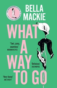 Abbildung von: What A Way To Go - HarperCollins
