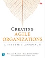 Cover: Creating Agile Organizations - Addison Wesley