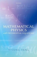 Cover: Mathematical Physics with Differential Equations - Oxford University Press