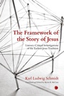 Cover: The The Framework of the Story of Jesus - James Clarke & Co Ltd