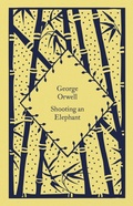 Cover: Shooting an Elephant - Penguin Classics