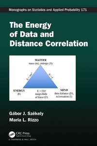 Enlarge image Cover: The Energy of Data and Distance Correlation - Chapman & Hall/CRC