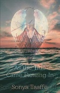 Cover: As the Tide Came Flowing In - Nekyia Press
