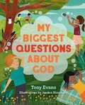 Cover: My Biggest Questions About God - Harvest House Publishers,U.S.