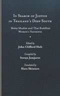 Cover: In Search of Justice in Thailand's Deep South - University of Virginia Press