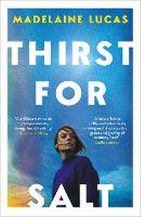 Abbildung von: Thirst for Salt - Oneworld Publications
