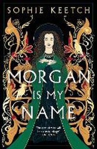 Enlarge image Cover: Morgan Is My Name - Magpie