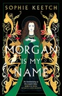 Cover: Morgan Is My Name - Magpie
