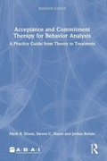 Cover: Acceptance and Commitment Therapy for Behavior Analysts - Routledge
