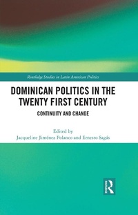Abbildung von: Dominican Politics in the Twenty First Century - Routledge