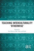 Cover: Teaching Interculturality 'Otherwise' - Routledge
