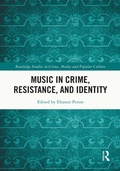 Cover: Music in Crime, Resistance, and Identity - Routledge
