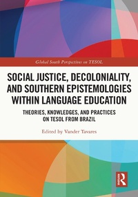 Abbildung von: Social Justice, Decoloniality, and Southern Epistemologies within Language Education - Routledge
