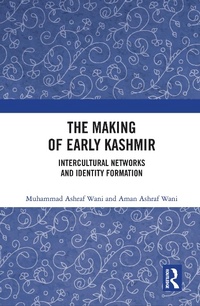 Bild: The Making of Early Kashmir - Routledge India
