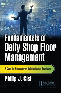 Abbildung von: Fundamentals of Daily Shop Floor Management - Productivity Press