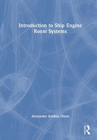 Abbildung von: Introduction to Ship Engine Room Systems - Routledge