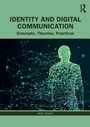 Cover: Identity and Digital Communication - Routledge