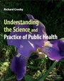 Cover: Understanding the Science and Practice of Public Health - Wiley