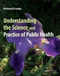 Abbildung von: Understanding the Science and Practice of Public Health - Wiley
