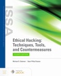 Cover: Ethical Hacking: Techniques, Tools, and Countermeasures - Jones and Bartlett Publishers, Inc