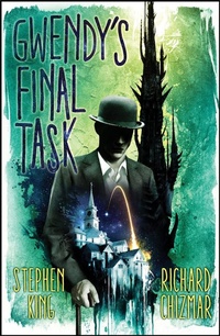 Enlarge image Cover: Gwendy's Final Task - Hodder Paperback
