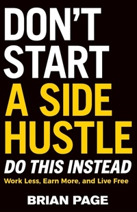 Enlarge image Cover: Don't Start a Side Hustle! - HarperCollins