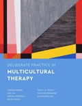 Cover: Deliberate Practice in Multicultural Therapy - American Psychological Association