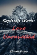 Cover: Sophie's Work: - Victoria Brown