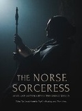 Cover: The Norse Sorceress - Oxbow Books