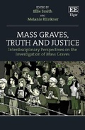 Cover: Mass Graves, Truth and Justice - Edward Elgar Publishing
