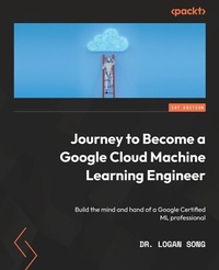 Abbildung von: Journey to Become a Google Cloud Machine Learning Engineer - De Gruyter