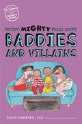 Cover: Facing Mighty Fears About Baddies and Villains - Jessica Kingsley Publishers