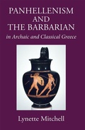 Cover: Panhellenism and the Barbarian in Archaic and Classical Greece - Classical Press of Wales