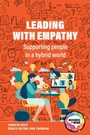 Cover: Leading with Empathy - Critical Publishing Ltd
