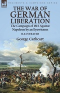 Cover: The War of German Liberation - Leonaur Ltd