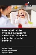 Cover: Interventi per lo sviluppo della prima infanzia e pratiche di alimentazione dei bambini - Edizioni Sapienza