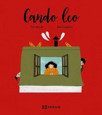 Enlarge image Cover: Cando leo - Edicións Xerais