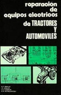 Abbildung von: Reparación de equipos eléctricos de tractores y automóviles - Editorial Acribia, S.A.
