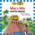 Cover: Max y M&iacute;a con los mayas - La Galera, SAU