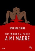 Cover: Ense&ntilde;ando a parir a mi madre - Valpara&iacute;so Ediciones