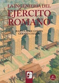 Cover: La ingenier&iacute;a del ej&eacute;rcito romano - Desperta Ferro Ediciones