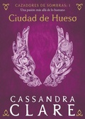 Cover: Ciudad de Hueso : una pasi&oacute;n m&aacute;s all&aacute; de lo humano - Destino Infantil & Juvenil