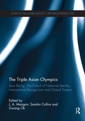 Cover: The Triple Asian Olympics - Asia Rising - Routledge
