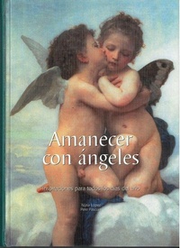 Abbildung von: Amanecer con ángeles : inspiraciones para todos los días del año - Editorial Alas Blancas