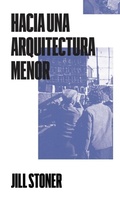 Cover: Hacia una arquitectura menor - El Proyecto Bartlebooth